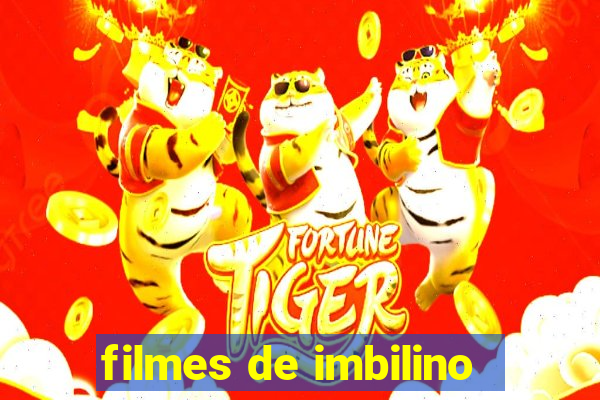 filmes de imbilino